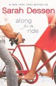 Along for the Ride - Sarah Dessen