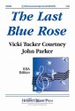 The Last Blue Rose - John Parker, Vicki Tucker Courtney