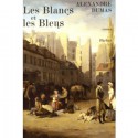 Les Blancs Et Les Bleus - Alexandre Dumas