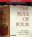 The Rule of Four - Ian Caldwell, Jeff Woodman, Dustin Thomason