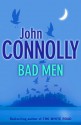 Bad Men - John Connolly