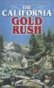 The California Gold Rush - Linda Jacobs Altman