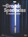 Les Grands Spectacles: 120 Years of Art and Mass Culture/120 Jahre Kunst Und Massenkultur - Agnes Husslein-Arco