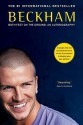 Beckham: Both Feet on the Ground: An Autobiography - David Beckham