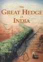 Great Hedge Of India - Roy Moxham