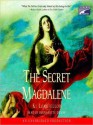 The Secret Magdalene (Audio) - Ki Longfellow, Bernadette Dunne