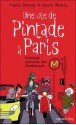 Une Vie de Pintade a Paris - Layla Demay, Laure Watrin, Margaux Motin