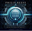 Fever Crumb - Philip Reeve