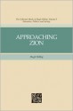 Approaching Zion (The Collected Works of Hugh Nibley, Volume 9) - Hugh Nibley, Don E. Norton