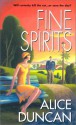 Fine Spirits - Alice Duncan