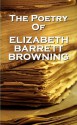 Elizabeth Barrett Browning, The Poetry Of - Elizabeth Barrett Browning