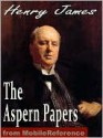 The Aspern Papers - Henry James