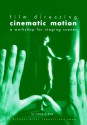 Film Directing Cinematic Motion - Steven D. Katz