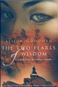 The Two Pearls Of Wisdom - Alison Goodman