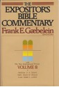 The Expositor's Bible Commentary, Vol. 8 (Matthew, Mark, Luke) - D. A. Carson, Walter W. Wessel, Walter L. Liefeld, Frank E. Gaebelein