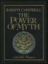 The Power of Myth - Joseph Campbell, Bill Moyers, Betty Sue Flowers