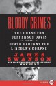 Bloody Crimes LP: The Chase for Jefferson Davis and the Death Pageant for Lincoln's Corpse - James L. Swanson