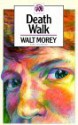 Death Walk - Walt Morey