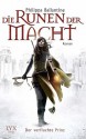 Die Runen der Macht - Der verfluchte Prinz (German Edition) - Philippa Ballantine, Michaela Link