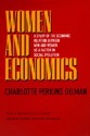 Women and Economics: A Study of the Economic Relation Between Men and Women as a Factor in Social Evolution - Charlotte Perkins Gilman, Amy Aronson