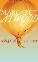 Das Jahr der Flut (German Edition) - Monika Schmalz, Margaret Atwood