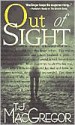 Out of Sight - T.J. MacGregor