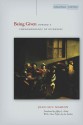 Being Given: Toward a Phenomenology of Givenness - Jean-Luc Marion, Jeffrey Kosky