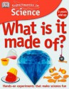 Experiments in Science: What is it Made of? - David Glover