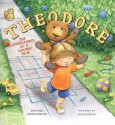 Theodore: The Adventures of a Smudgy Bear - Edward Ormondroyd, Juli Kangas