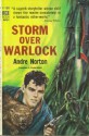 Storm Over Warlock - Andre Norton, Ed Emshwiller