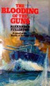 The Blooding of the Guns - Alexander Fullerton