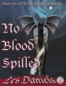 No Blood Spilled (Necon Classic Horror) - Les Daniels, Kellianne Jones