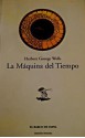 La Máquina del Tiempo - H.G. Wells, Julia Pérez Martín