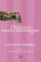 The History of Emily Montague - Lorraine Mcmullen, Frances Brooke