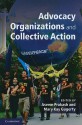 Advocacy Organizations and Collective Action - Aseem Prakash, Mary Kay Gugerty