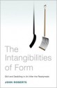 The Intangibilities of Form: Skill and Deskilling in Art after the Readymade - John Roberts