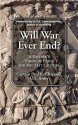 Will War Ever End?: A Soldier's Vision of Peace for the 21st Century - Paul K. Chappell, Dave Grossman