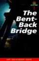 The Bent-Back Bridge: After Dark 1 Series - Gary Crew