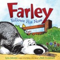 Farley Follows His Nose - Lynn Johnston, Beth Cruikshank