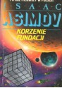 Korzenie Fundacji - Isaac Asimov