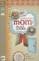 Homeschool Mom's Bible-KJV: Daily Personal Encouragement - Zondervan Publishing