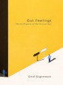 Gut Feelings - Gerd Gigerenzer