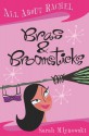 Bras & Broomsticks (All About Rachel, #1) - Sarah Mlynowski