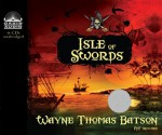 Isle of Swords (Audio) - Wayne Thomas Batson, Anthony Brawner