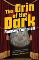 The Grin of the Dark - Ramsey Campbell