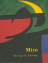 Miro: Catalogue Raisonne, Paintings, Volume IV - Albert Memmi, Jacques Dupin, Ariane Lelong-Mainaud