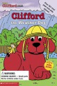 Clifford the Weather Dog (Clifford the Big Red Dog Board Book with Reusable Vinyl Peel-and-Play Pieces) (Clifford) - Sonali Fry, Ken Edwards, Steve Haefele