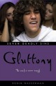 Gluttony (Seven Deadly Sins, #6) - Robin Wasserman