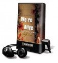 We're Alive: A Story of Survival, the 2nd Season (We're Alive, #2) - K.C. Wayland