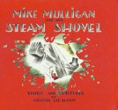 Mike Mulligan And His Steam Shovel - Virginia Lee Burton